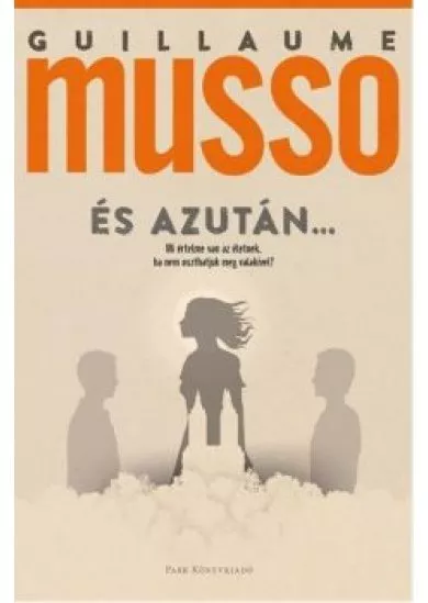 ÉS AZUTÁN…