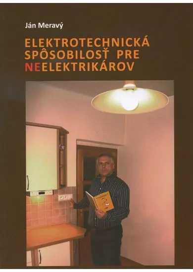 Elektrotechnická spôsobilosť pre NEelektrikárov