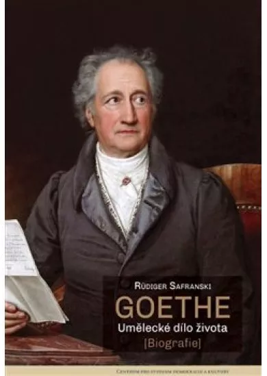 Goethe - Umělecké dílo života