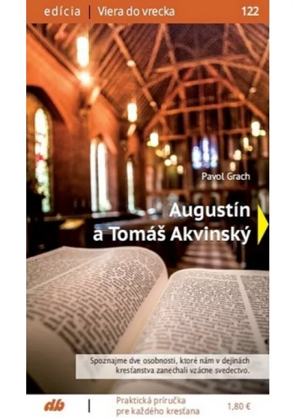 Pavol Grach - Augustín a Tomáš Akvinský - Viera do vrecka 122