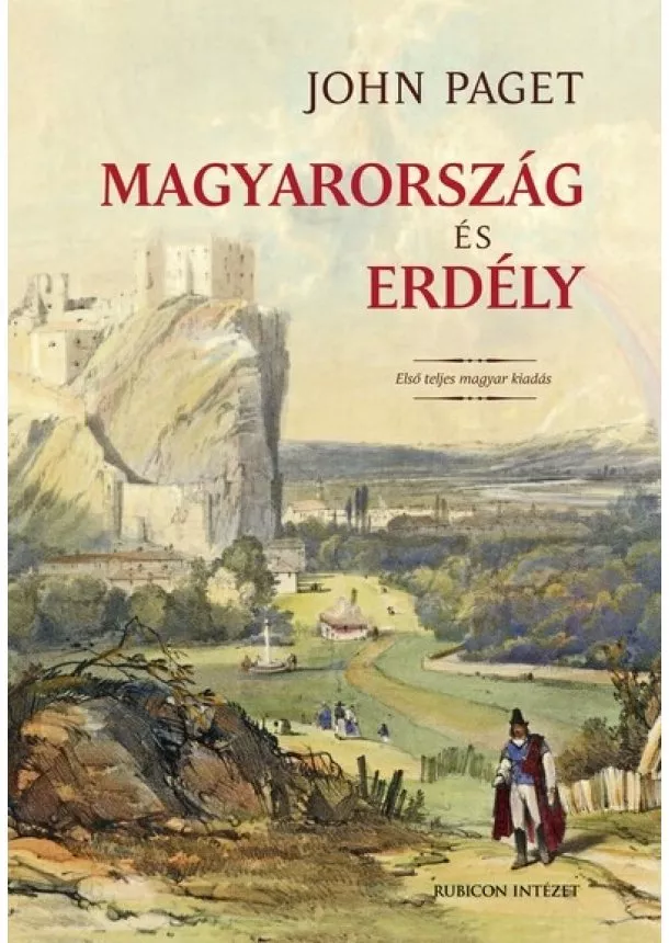 John Paget - Magyarország és Erdély