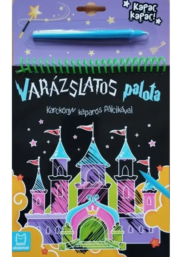 Anna Podgórska - Karckönyv kaparós pálcikával - Varázslatos palota