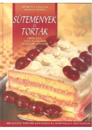 SÜTEMÉNYEK ÉS TORTÁK