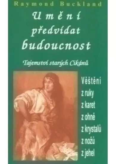 Umění předvídat budoucnost