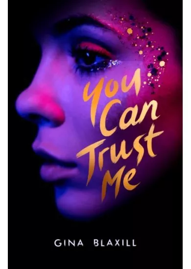 You Can Trust Me