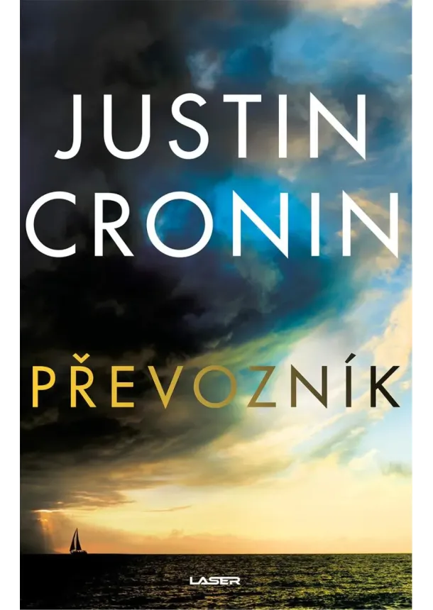 Justin Cronin - Převozník
