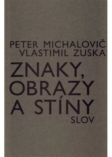Znaky, obrazy a stíny slov