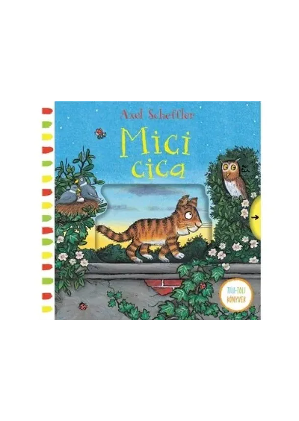 Axel Scheffler - Mici cica - Tili-toli könyvek