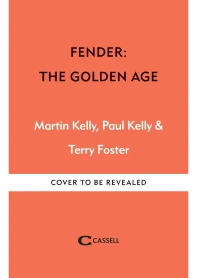 Fender: The Golden Age