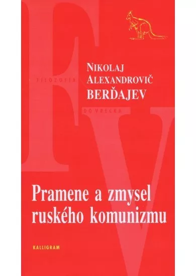 Pramene a zmysel ruského komunizmu