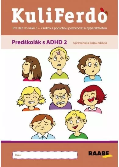 Kuliferdo – Predškolák s ADHD 2 – Správanie a komunikácia PZ