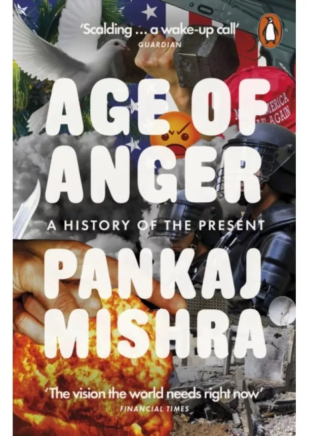 Pankaj Mishra - Age of Anger