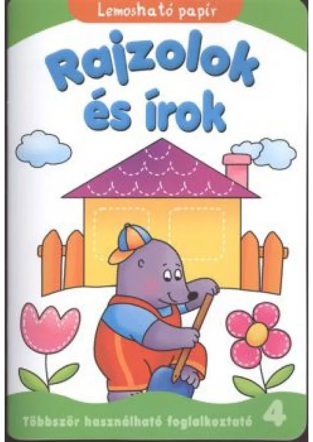 Kifestő - Rajzolok és írok 4. /Többször használható foglalkoztató - lemosható papír
