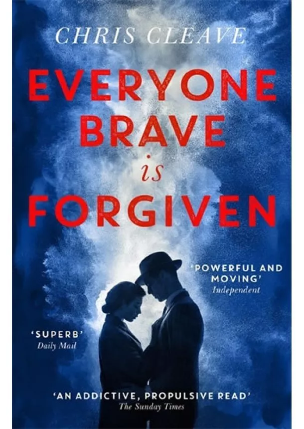 Chris Cleave - Everyone Brave Is Forgiven