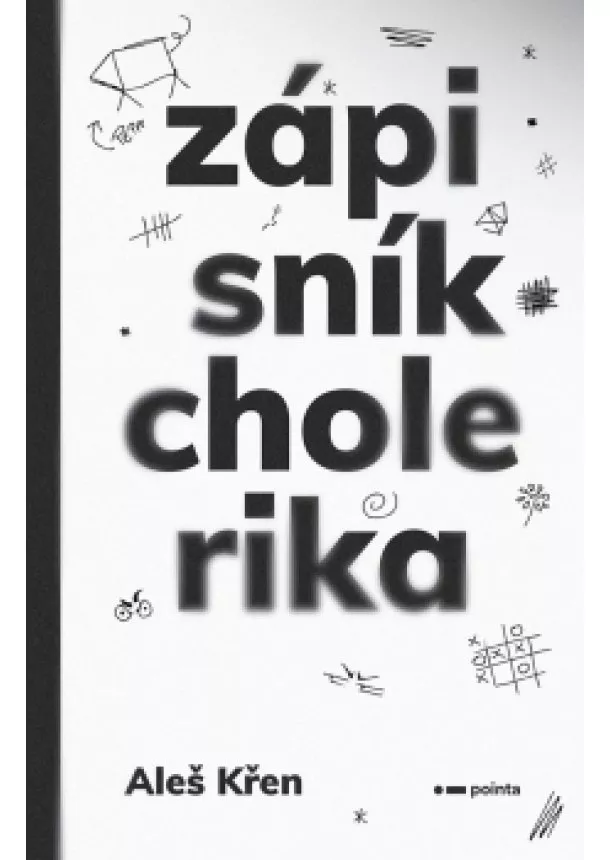 Aleš Křen - Zápisník cholerika
