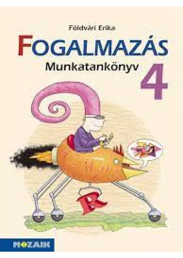 FÖLDVÁRI ERIKA - FOGALMAZÁS munkatankönyv 4.o.