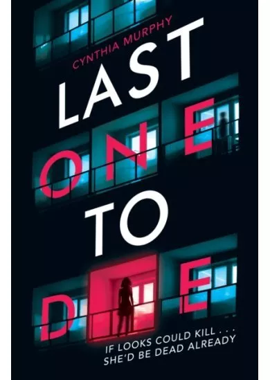 Last One To Die