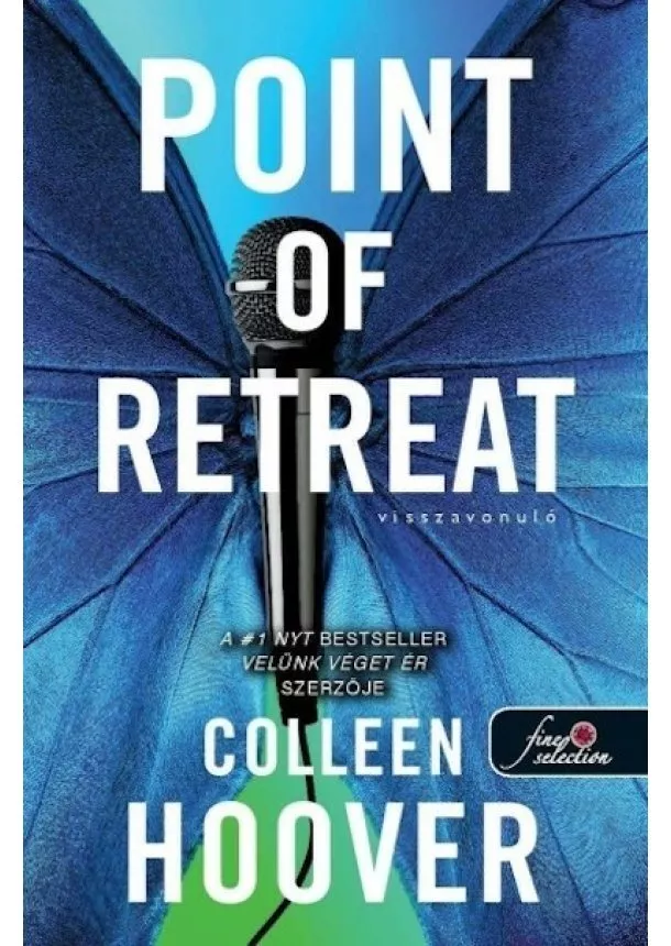 Colleen Hoover - Point of Retreat - Visszavonuló - Szívcsapás 2. (új kiadás)