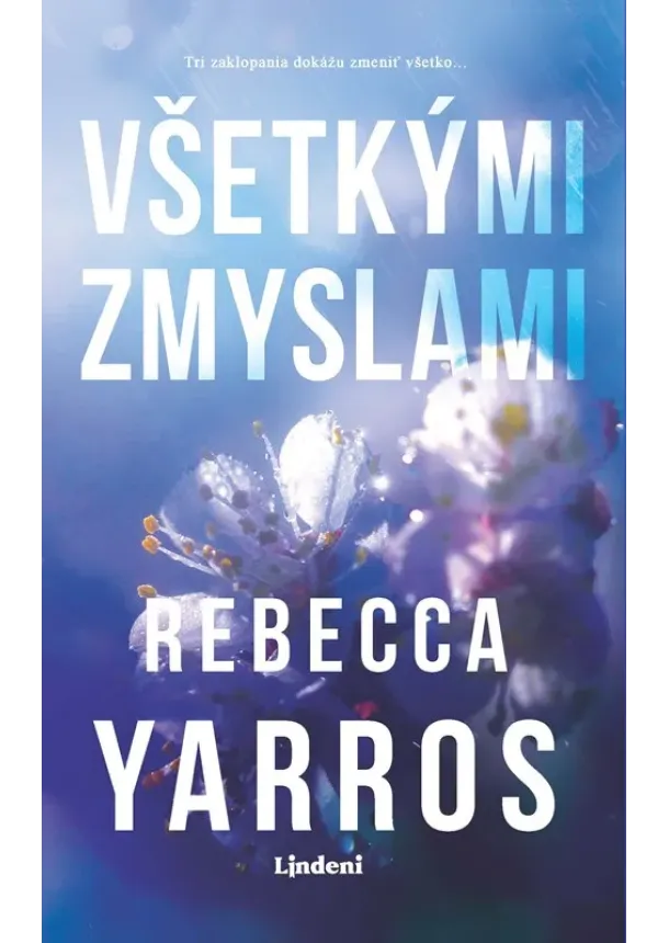 Rebecca Yarros - Všetkými zmyslami