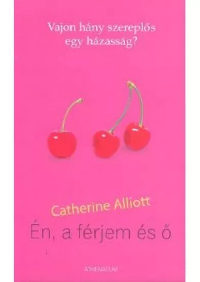 ÉN, A FÉRJEM ÉS Ő