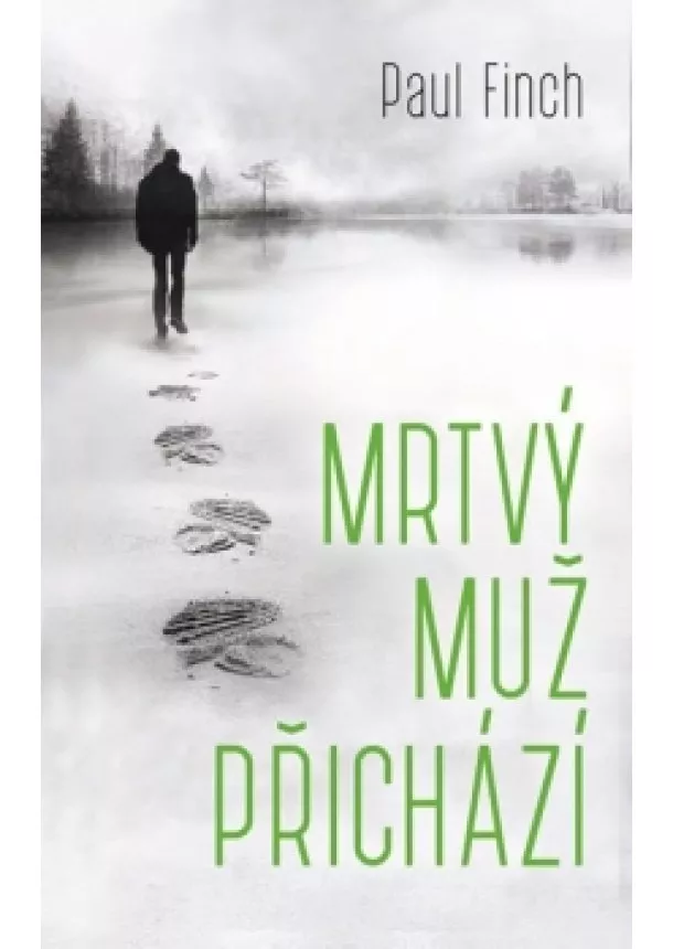 Paul Finch - Mrtvý muž přichází