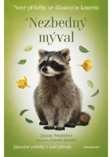 Nové příběhy se šťastným koncem – Nezbedný mýval