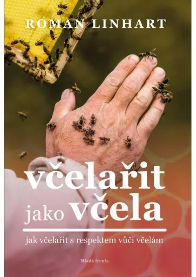 Včelařit jako včela 