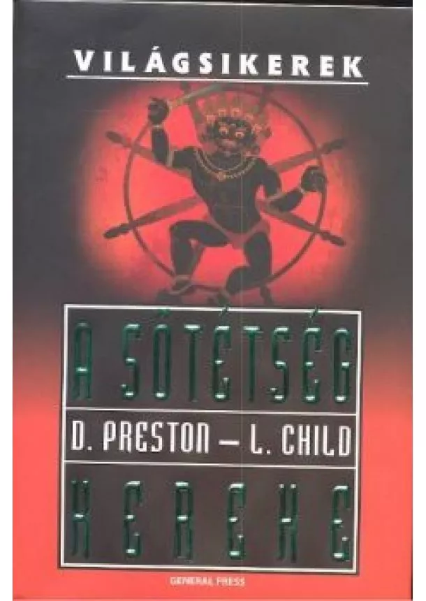 Lincoln Child - A SÖTÉTSÉG KEREKE /VILÁGSIKEREK
