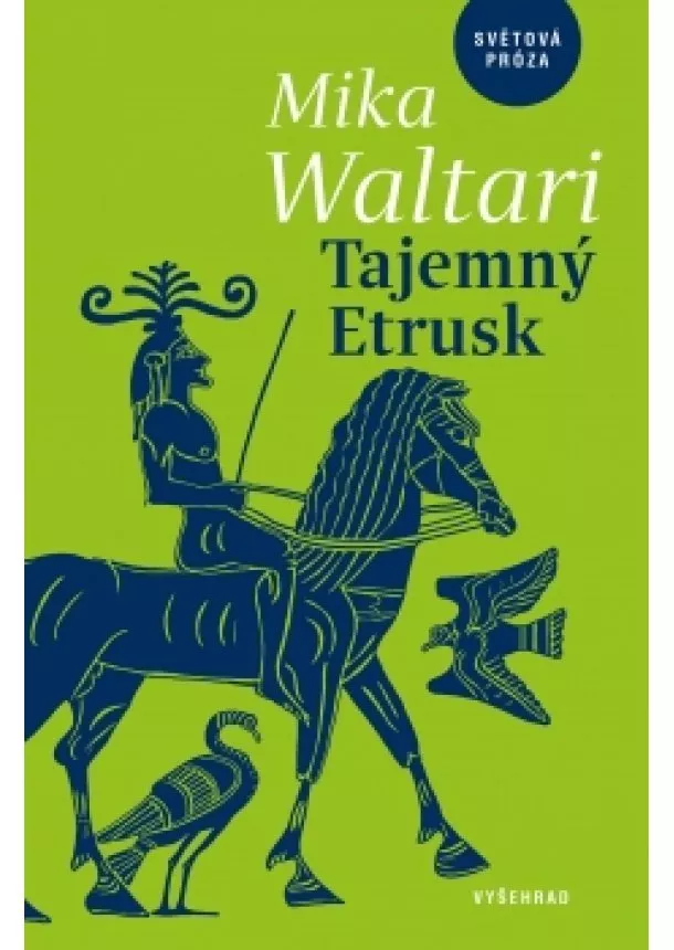 Mika Waltari - Tajemný Etrusk
