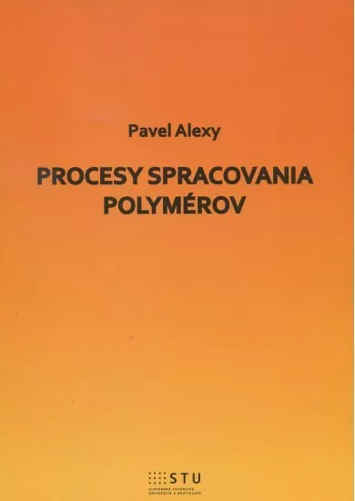 Procesy spracovania polymérov