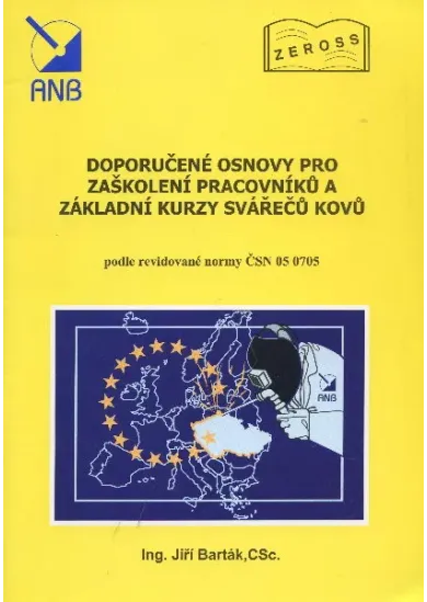 Doporučené osnovy pro zaškolení pracovníků a základní kurzy svářečů kovů