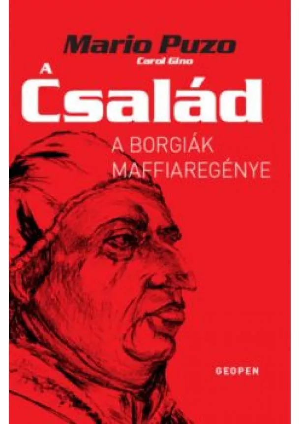 Mario Puzo - A család - A Borgiák maffiaregénye