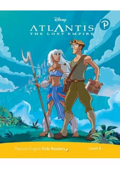 Pearson English Kids Readers: Level 6 / Atlantis: Level  The Lost Empire (DISNEY)