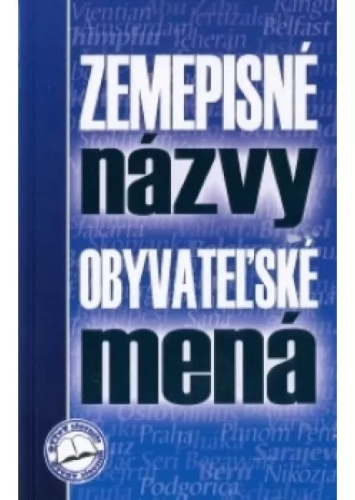 ZEMEPISNÉ NÁZVY OBYVATEĽSKÉ MENÁ