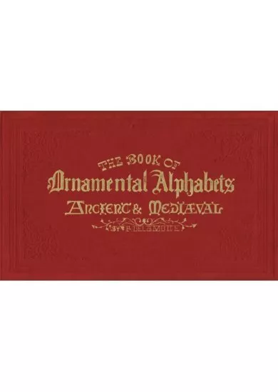 The Book of Ornamental Alphabets