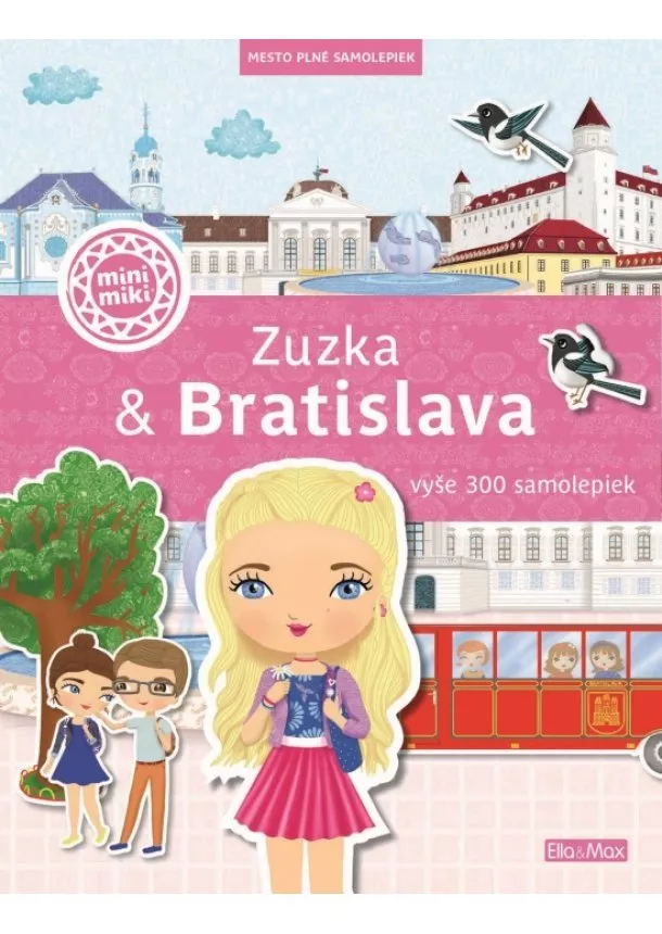 Ema Potužníková - Zuzka & Bratislava