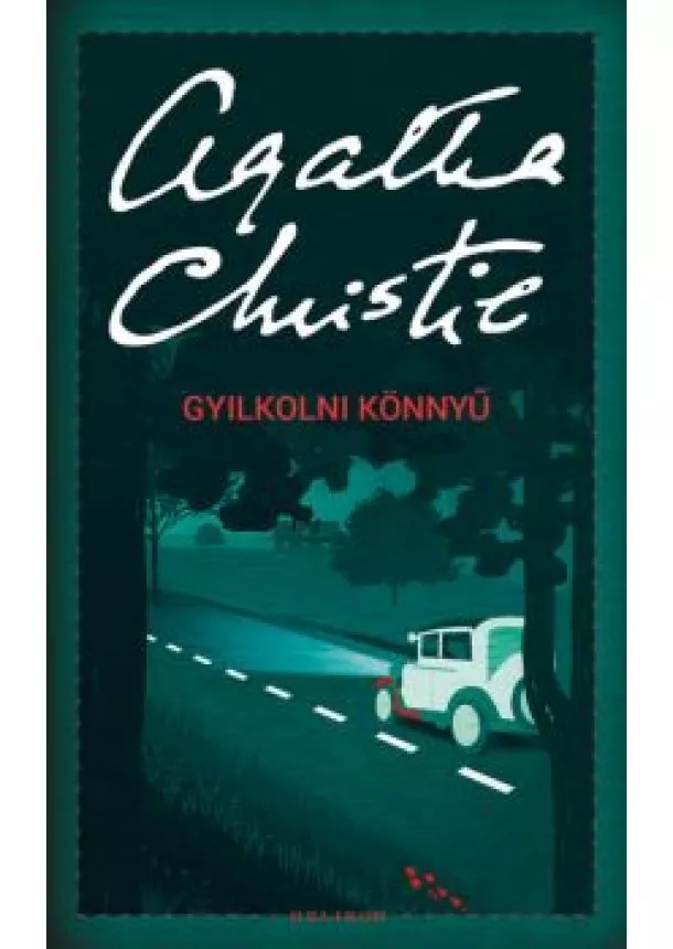 Agatha Christie - Gyilkolni könnyű /Puha