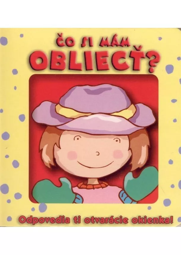 Kolektív - Čo si mám obliecť?