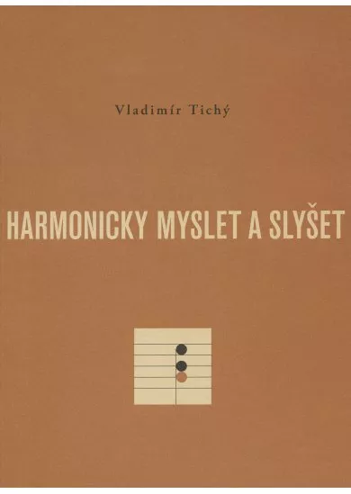Harmonicky myslet a slyšet