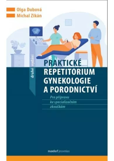 Praktické repetitorium gynekologie a porodnictví