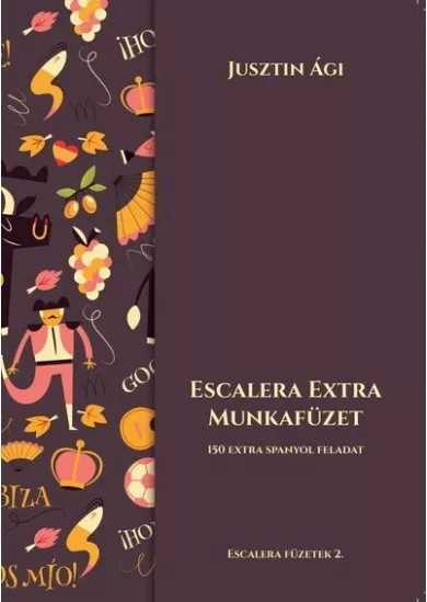 Escalera Extra munkafüzet - 150 extra spanyol feladat