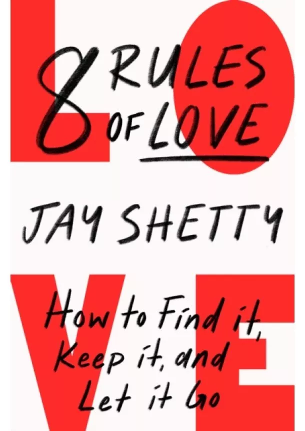 Jay Shetty - 8 Rules of Love