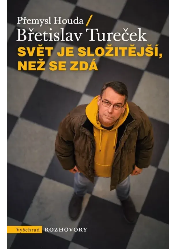 Břetislav Tureček, Přemysl Houda - Svět je složitější, než se zdá