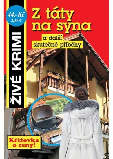 Z táty na syna a další skutečné příběhy