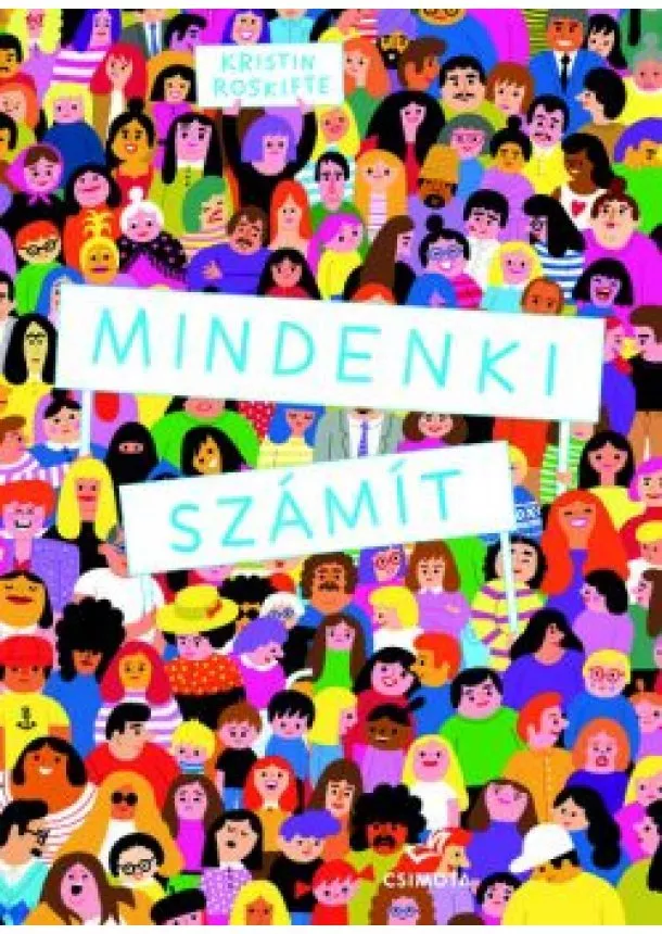 Kristin Roskifte - Mindenki számít