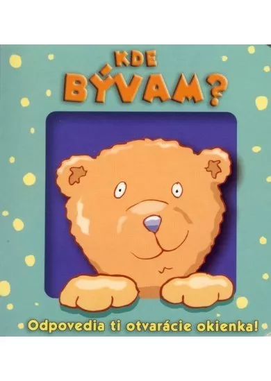Kde bývam?
