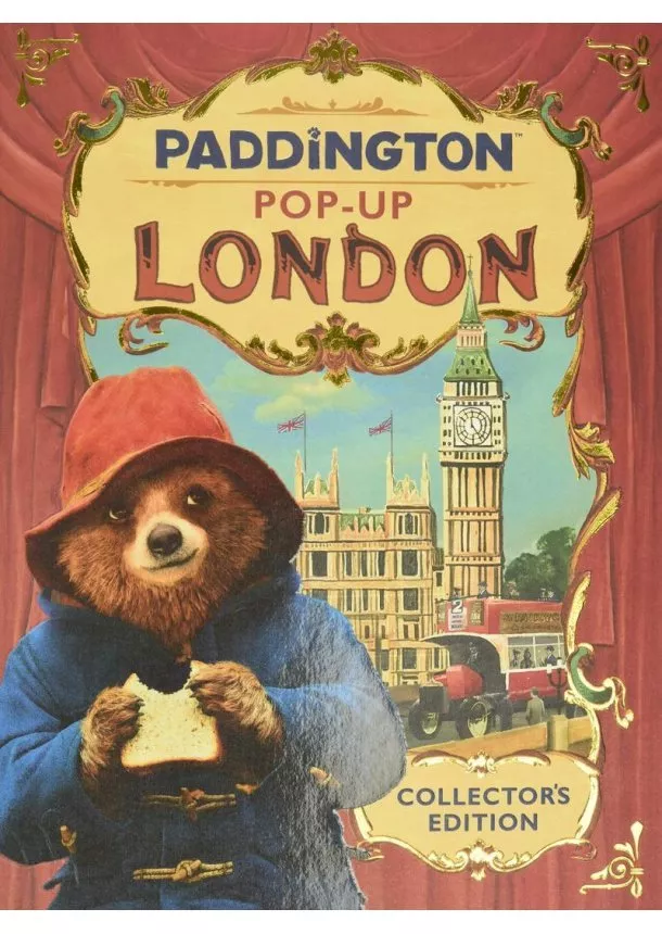 Paddington Pop-Up London: Movie tie-in: Collector´S Edition
