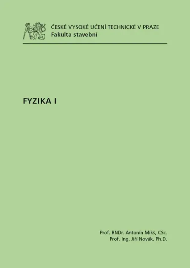 Antonín Mikš, Jiří Novák - Fyzika I
