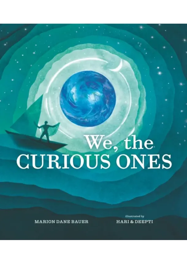 Marion Dane Bauer - We, the Curious Ones