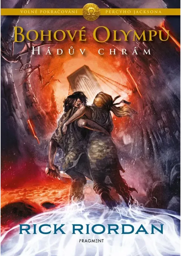 Rick Riordan - Bohové Olympu – Hádův chrám